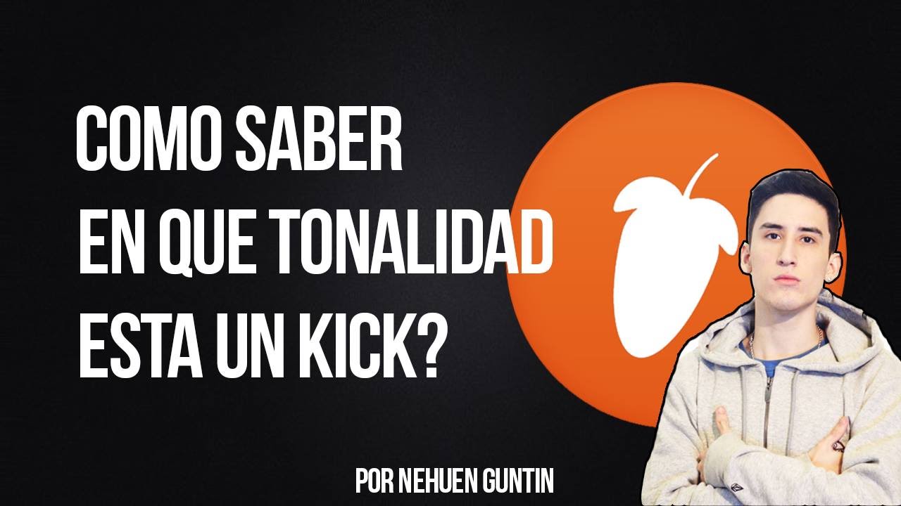 FL Studio Tutorial - COMO SABER EN QUE TONALIDAD ESTA UN KICK produccion musical carrera