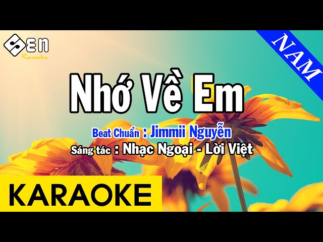 Karaoke Nhớ Về Em Tone Nam Nhạc Sống - Beat Chuẩn Jimmii Nguyễn class=