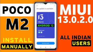 Poco M2 Install MIUI 13 Android 12 Update Manually | Poco M2 New Update Miui 13 Android 12 #PocoM2