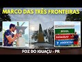 Marco das Três Fronteiras - Foz do Iguaçu (em pandemia 2021)