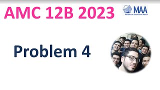 AMC 12B 2023 2024 Problem 4 Solution | Course Questions Tutor Date Result 10b 12b answer question
