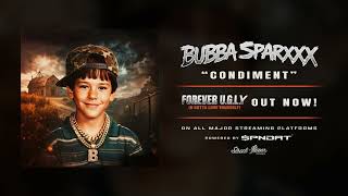 Bubba Sparxxx - CONDIMENT (Official Visualizer)
