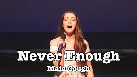 Never Enough (Maia Gough)