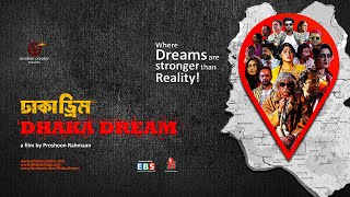 Watch Dhaka Dream Trailer