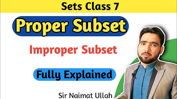 What are Proper Subsets and Improper Subsets (Urdu/Hindi) || Subsets of a Set