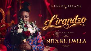 Nelson Tivane - Nita Ku Lwela (Audio)