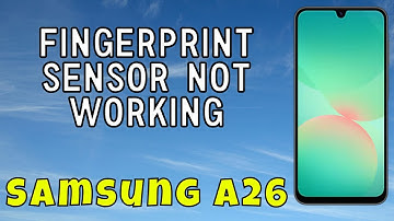 Samsung A26  Fingerprint Sensor Problem || Fingerprint Sensor not Working- Easy Guide