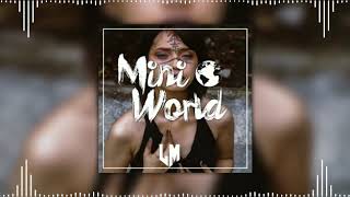 Indila - Mini World (Arif Sahin x Lain Man Remix)