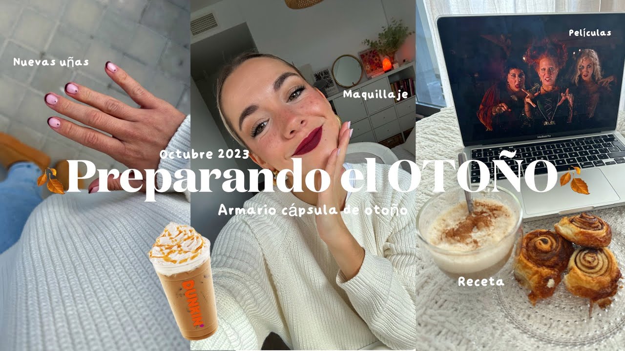 🍂Preparando el OTOÑO🍂 Maquillaje, armario cápsula de otoño, receta, películas y últimas compras✨