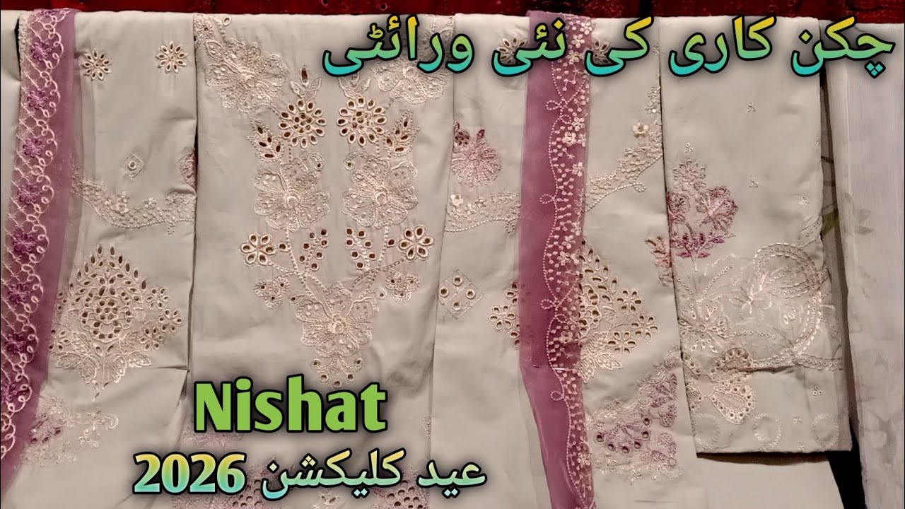 Nishat embroidered Eid collection 2026😍🎉// nishat chickenkari lawn collection 2026❤️💥