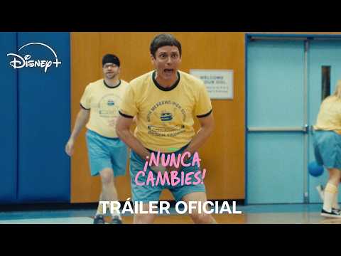 ¡Nunca Cambies! | Tráiler Oficial | Disney+