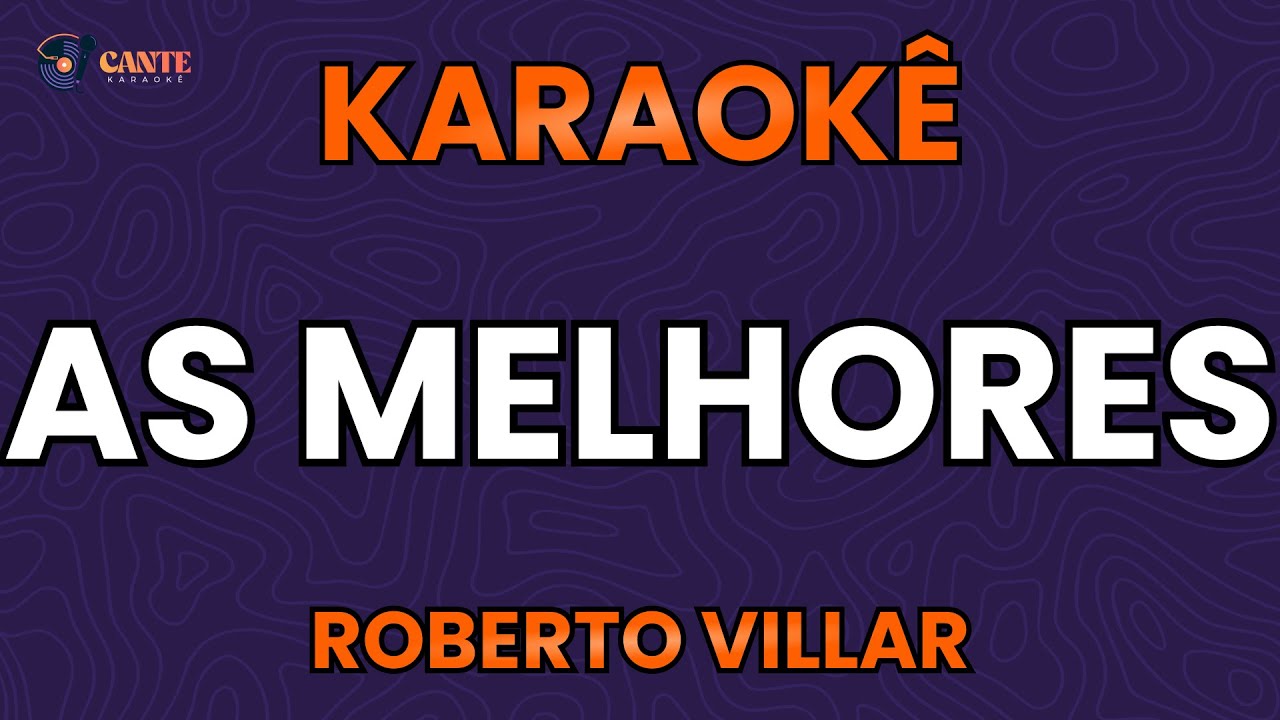 KARAOKÊ 🎤 - POT POURRI - ROBERTO VILLAR