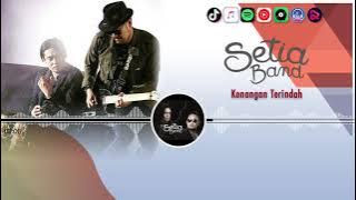 Kenangan Terindah (SAMSONS) - SETIA BAND | Video Lirik