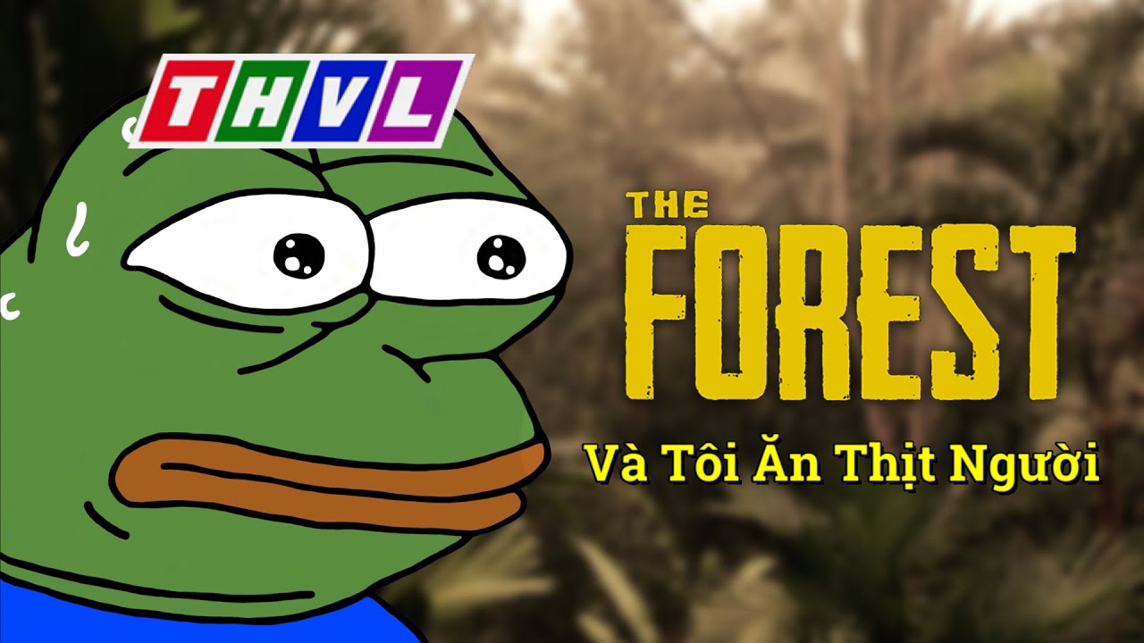 the forest สเปค  2022 Update  The Forest Thật Đáng Sợ | Dương404