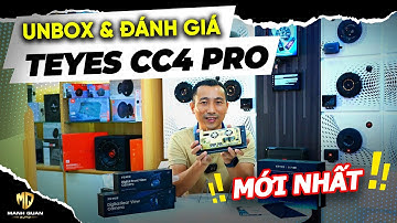 Teyes CC4 Pro: Mở hộp và đánh giá nhanh tại MẠNH QUÂN AUTO