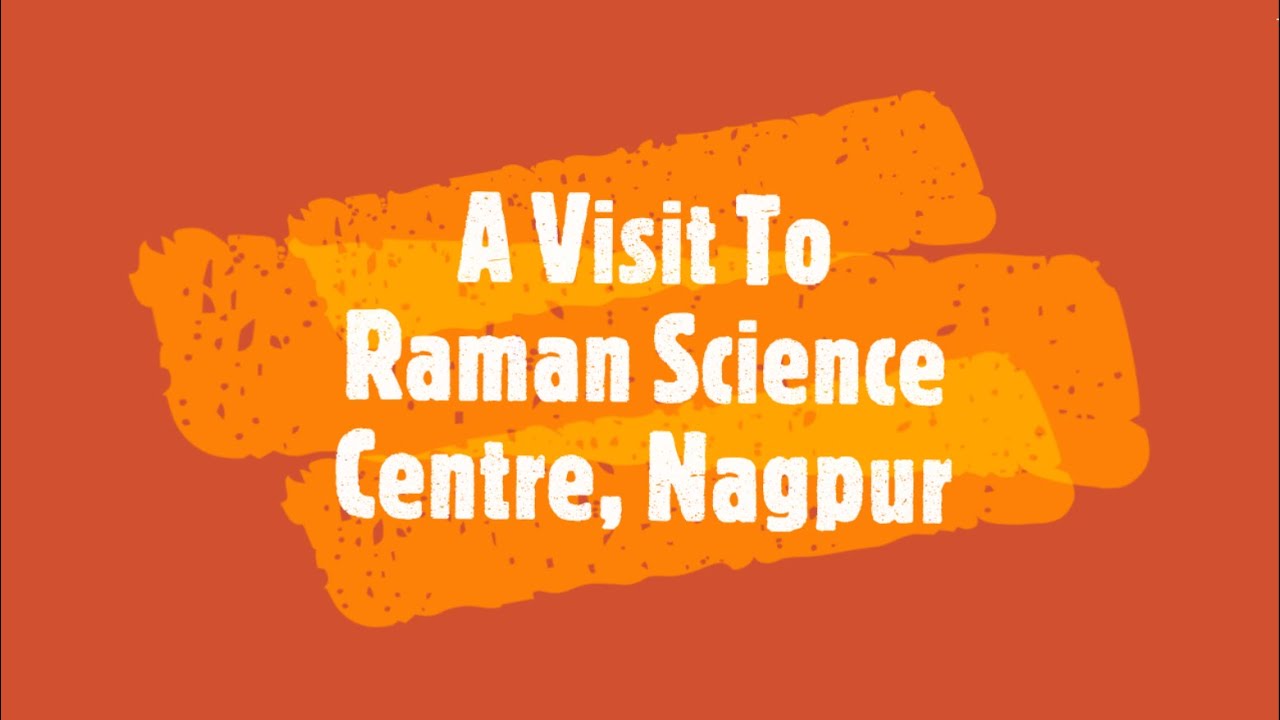 Special Episode A Visit To Raman Science Centre The Funtastic special-episode-a-visit-to-raman-science-centre-the-funtastic