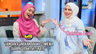 Cabaran Hari Raya Dengan Anak Autisme - Catriona Ross