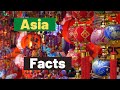 Facts about asia geography  interesting facts about asia continent  lesson for kids