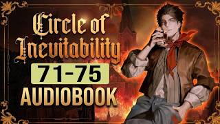📖 Circle of Inevitability Audiobook (Lord of the Mysteries Book 2) | Chapters (71-75)