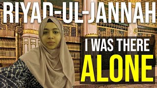 I was alone in Riyazul Jannah || ریاض الجنہ میں اکیلے حاضری کیسے ہوئی؟؟ || Miraculous Experience♥️