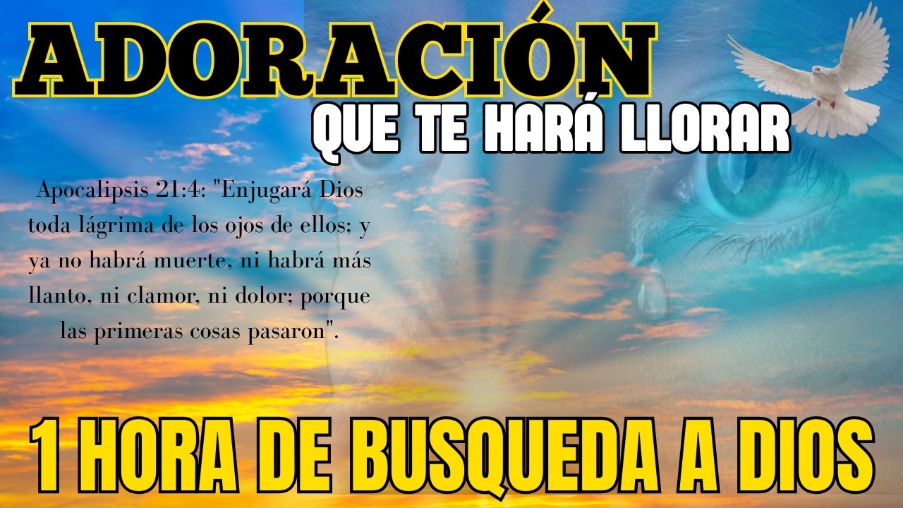 ADORCIONES PARA ORAR Y MEDITAR EN EL ESPIRITU 😭😭 - YouTube