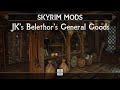 Jks belethors general goods  skyrim mods seae