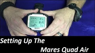 Setting Up The Mares Quad Air