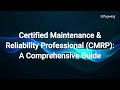 Certified Maintenance & Reliability Professional (CMRP)