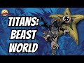 Old Reader New Reader: Titans Beast World