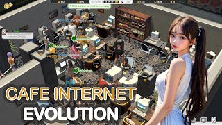 CAFE INTERNET EVOLUTION #1 TRÒ CHƠI MÔ PHỎNG MỞ TIỆM INTERNET THỜI WIN98