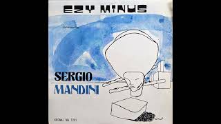 EZY MINUS presenta SERGIO MANDINI [Full Album]