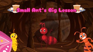 Small Ant's Big Lesson| Kids Moral Story