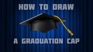 How To Draw A Graduation Cap🎓 ( I GRADUATED HIGH SCHOOL!!!)