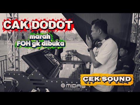 CAK DODOT TAK JADI DIBUKA FOH CEK SOUND all MUSISI NEW PALLAPA