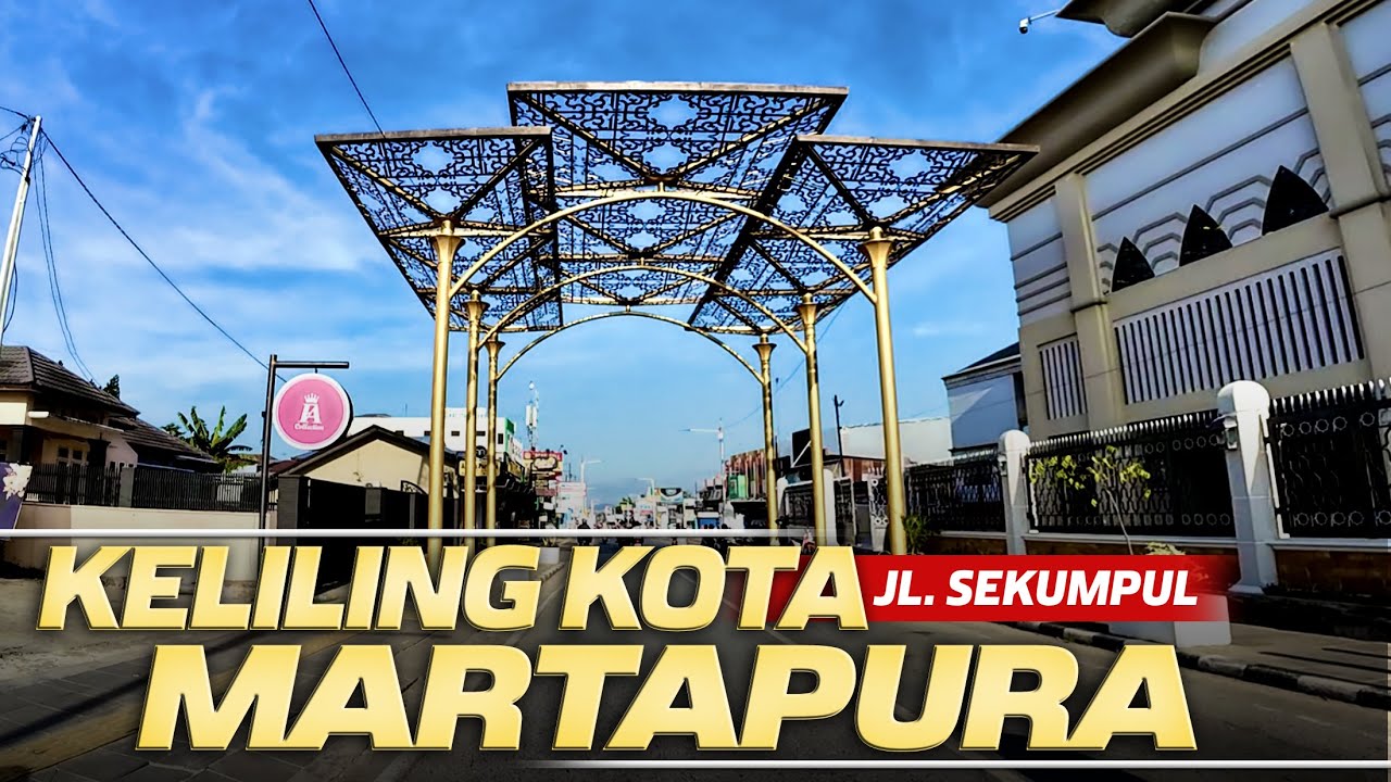 Keliling Kota Martapura Kab  Banjar, Sepanjang Jalan Sekumpul Sampai Sekumpul Ujung, Rapi Dan Bersih
