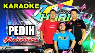 KARAOKE - PEDIH (RHOMA IRAMA) • VERSI KOPLO RASA ORKES • NADA COWOK