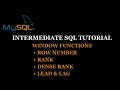 Window functions in MY SQL | How to use ROWNUM, DENSERANK, LEAD/LAG | SQL Intermediate Tutorial