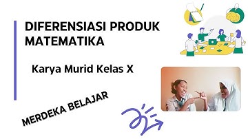 Diferensiasi Produk Matematika #IKM #kurikulummerdeka #merdekabelajar