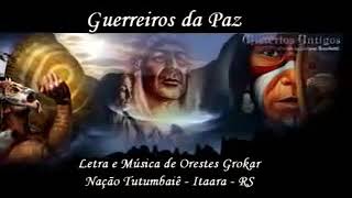 Video voorbeeld van "Eu Chamo a Força Guerreiro da Paz - Orestes Grokar - Canção Xamanica (Com Letra)"