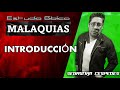 INTRODUCCION AL LIBRO DE MALAQUIAS  - ( Malaquías 1) N°01