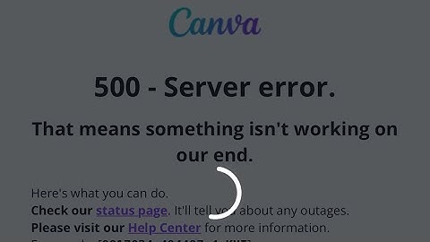 Fix Canva 500 Server Error | There Was an Issue on Our End | Full Solution 2025