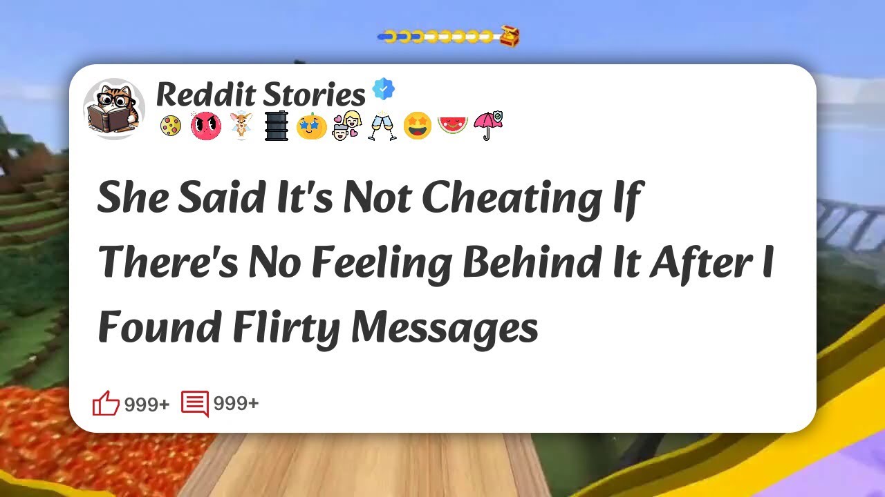 She Said It's Not Cheating If There's No Feeling Behind It After I Found Flirty Messages 