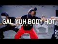 Kalash - Gal Yuh Body Hot | SHUKKIE choreography