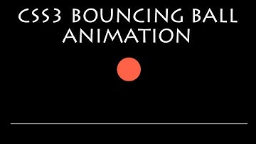 CSS3 Bouncing Ball Animation | CSS Animation Examples