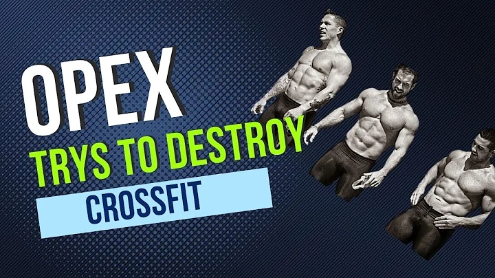 Is OPEX "trying to" Destory CrossFit? James Fitzge...