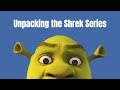 Unpacking the Shrek Series | Big Joel