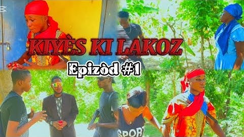 KIYÈS KI LAKOZ Epizòd #1 [ mezanmi anmweyyy gadon feyton, siw poko abòne fèsa ede nou pataje]