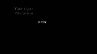 Your Ego Tells Who You Are💀🌚.....#shorts #shortsvideo