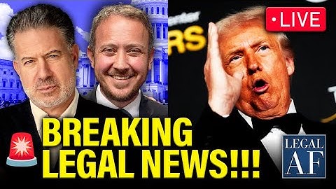 LIVE: BREAKING LEGAL NEWS with Ben and Popok…LEGAL AF