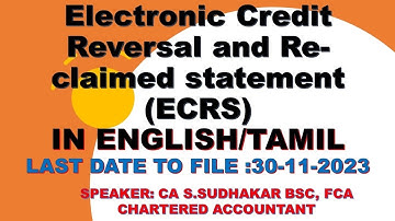 ECRS-Electronic credit reversal and reclaimed statement| Due date to file 30-11-2023